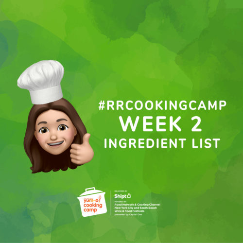 #RRCOOKINGCAMP Week 2 – Ingredient List